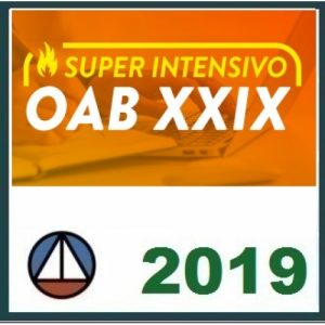 1ª Fase OAB XXIX SUPER INTENSIVO – 1ª Fase OAB XXIX (29) – (Ordem dos Advogados do Brasil) CERS 2019.1