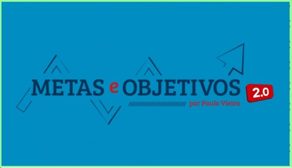 Metas e Objetivos – Paulo Vieira 2020.1