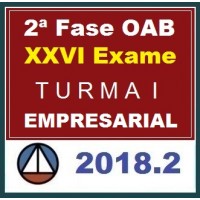 CURSO DE DIREITO EMPRESARIAL PARA OAB 2ª FASE – XXVI EXAME DE ORDEM UNIFICADO – PROFS. FRANCISCO PENANTE E RENATA LIMA – (TURMA I) – CERS 2018.2