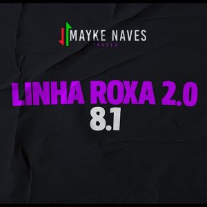 Estratégia Linha Roxa Mayke Naves - marketing digital