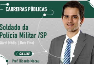 CURSO PARA CONCURSO SOLDADO DA POLÍCIA MILITAR /SP NÍVEL MÉDIO RETA FINAL DAMÁSIO 2016.2